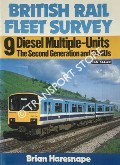 British Rail Fleet Survey - Diesel Multiple-Units: The Second Generation & DEMU's by HARESNAPE, Brian 